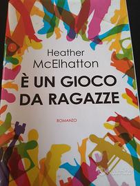 Libro "E' un gioco da ragazze"