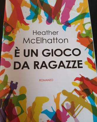 Libro "E' un gioco da ragazze"