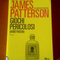 Libro "Giochi pericolosi" di J. Patterson