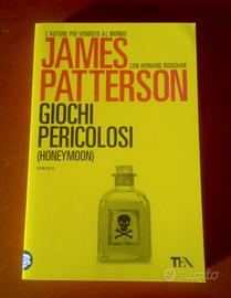 Libro "Giochi pericolosi" di J. Patterson