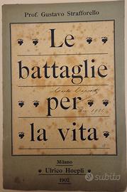 Le battaglie per la vita Gustavo Strafforello 1902