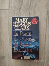Le piace la musica, le piace ballare Mary H. Clark
