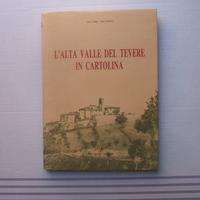 LIBRO L' ALTA VALLE DEL TEVERE IN CARTOLINA FOTOGR