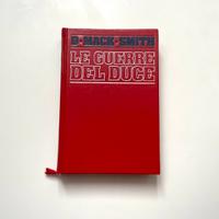 Denis Mack Smith - Le guerre del duce
