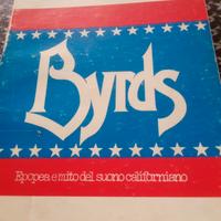 Byrds epopea e mito del suono californiano