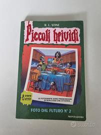 "Foto dal futuro n 2" N 44 Piccoli Brividi