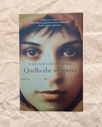 Quello che mi spetta - Parinoush Saniee