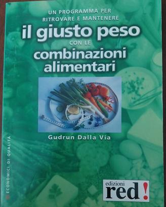 il giusto peso con le combinazioni alimentari