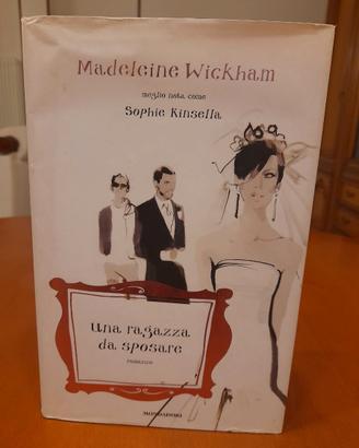 Una ragazza da sposare # (Sophie Kinsella)