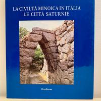 PINCHERLE MARIO - LA CIVILTÀ MINOICA IN ITALIA