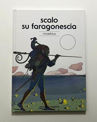 Absolute Moebius: SCALO SU FARAGONESCIA - Panini