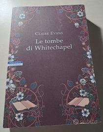 "Le Tombe di Whitechapel" di Claire Evans 