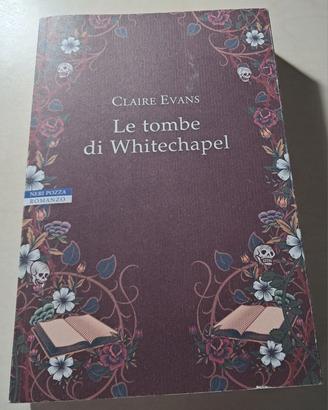 "Le Tombe di Whitechapel" di Claire Evans 
