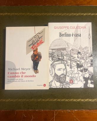 L’anno che cambiò il mondo / Berlino è casa
