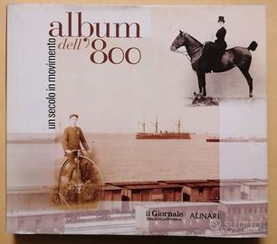 Garibaldi Album dell'800. Un Secolo in Movimento -