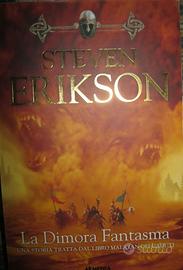 La dimora fantasma - Steven Erikson