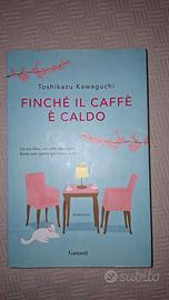 Finché il caffè è caldo - Toshikazu Kawaguchi