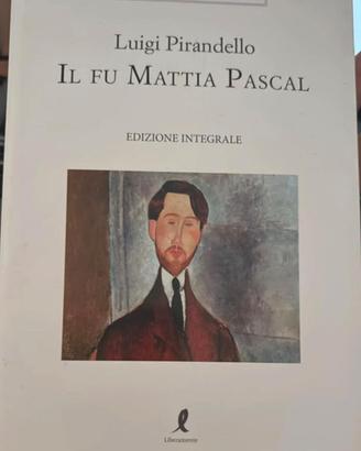 Pirandello - Il Fu Mattia Pascal - Integrale