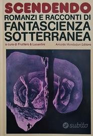 Libro fantascienza "Scendendo"