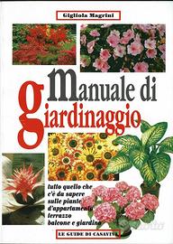 Manuale di giardinaggio - Gigliola Magrini