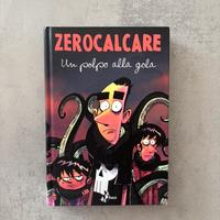 Un polpo alla gola - Zerocalcare Prima Edizione