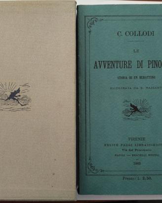 PINOCCHIO, Carlo COLLODI, 1883, Firenze ANASTATICA