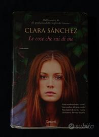 "LE COSE CHE SAI DI ME" DI CLARA SANCHEZ