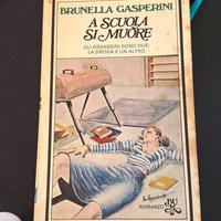 Brunella Gasperini – A scuola si muore