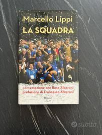 Libro "La Squadra" - Marcello Lippi (Rizzoli)