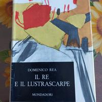 Il re e il lustrascarpe di Domenico Rea