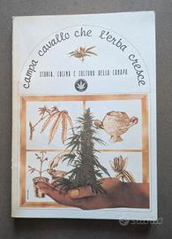 Libro "Campa Cavallo Che l'Erba Cresce" -  Raro