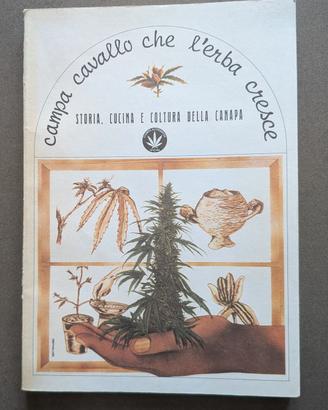 Libro "Campa Cavallo Che l'Erba Cresce" -  Raro