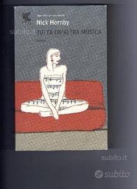 Romanzo "Tutta un'altra musica" di Nick Hornby
