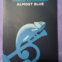 Libro Almost Blue di Carlo Lucarelli. Nuovissimo, 