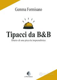 "Tipacci da B&B" di Gemma Formisano