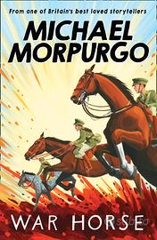WAR HORSE by Michael Morpurgo