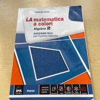 La matematica a colori 2, edizione blu - ALGEBRA
