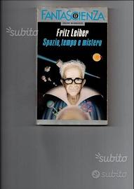 Spazio,tempo e mistero, di Fritz Leiber