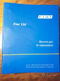  GRANDE MANUALE OFFICINA X AUTO FIAT 130 