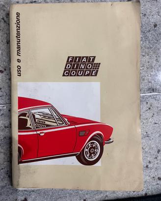 Libretto uso e manutenzione FIAT DINO COUPE’ 1971