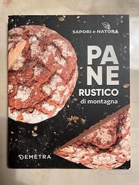 Libro Pane rustico di montagna