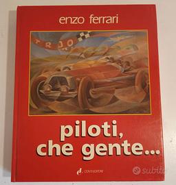 Enzo FERRARI Piloti, che gente... Terza ed. 1985