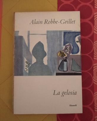 Alain Robbe-Grillet La Gelosia Einaudi