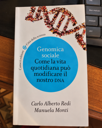 Genomica sociale –  Redi,  Monti