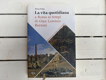 Vita Quotidiana Roma Ai Tempi Di Bernini Storia