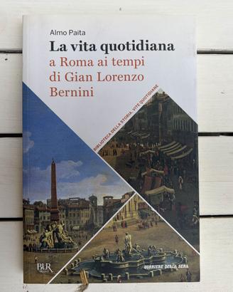 Vita Quotidiana Roma Ai Tempi Di Bernini Storia