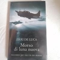 Erri de Luca  - morso di luna nuova