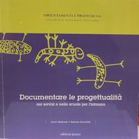 DOCUMENTARE LE PROGETTUALITÀ nei nidi e scuole
