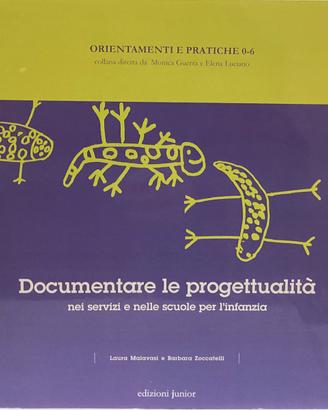 DOCUMENTARE LE PROGETTUALITÀ nei nidi e scuole