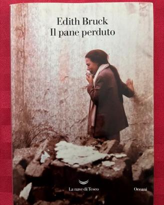Il pane perduto di Edith Bruck